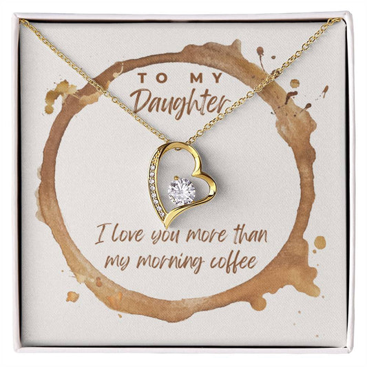 Daughter - Love more than coffee - Heart Necklace